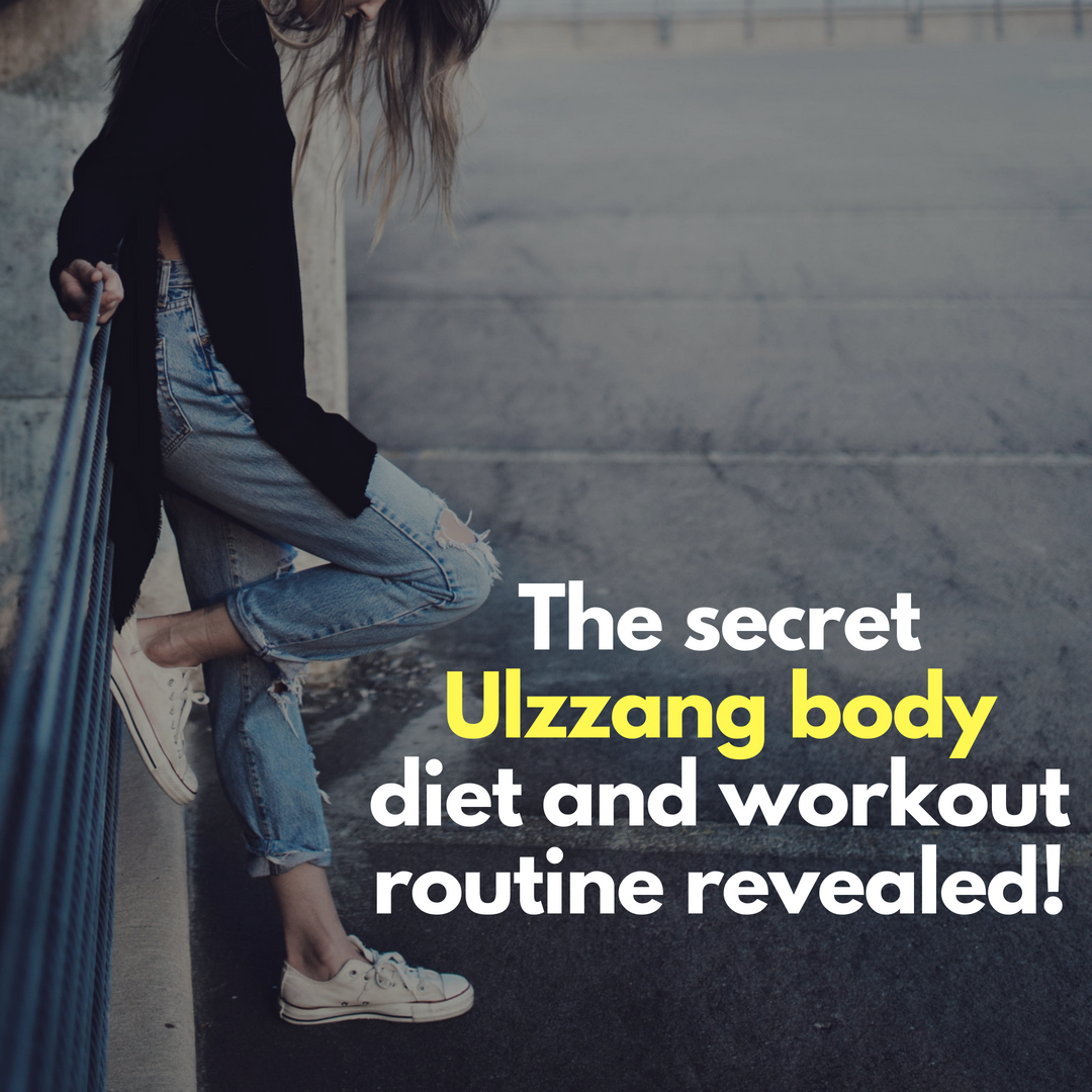 The secret Ulzzang body workout and diet routine revealed 